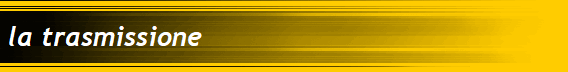 la trasmissione